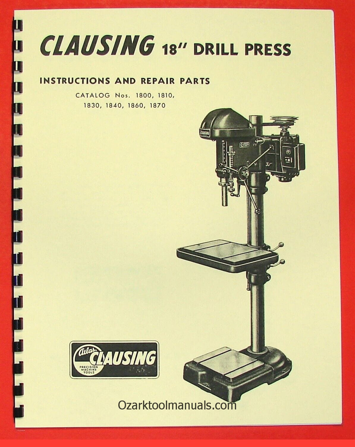 CLAUSING Atlas 18″ 1800 Series Drill Press Owner Operating Part Manual 0151