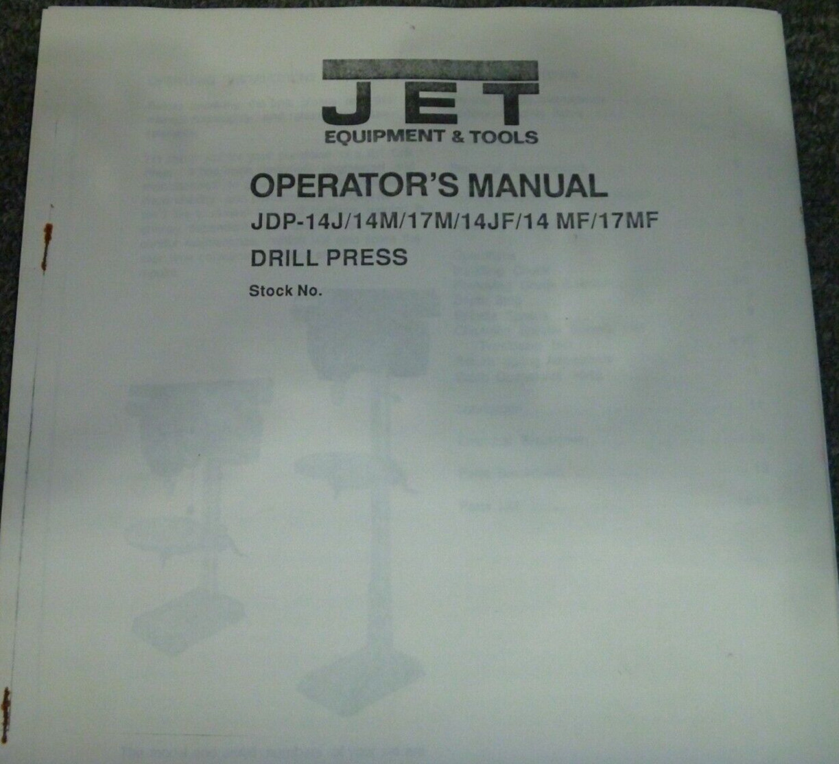 Jet Equipment JDP-14JF JDP-14MF JDP-17MF Drill Press Owner Operator Manual