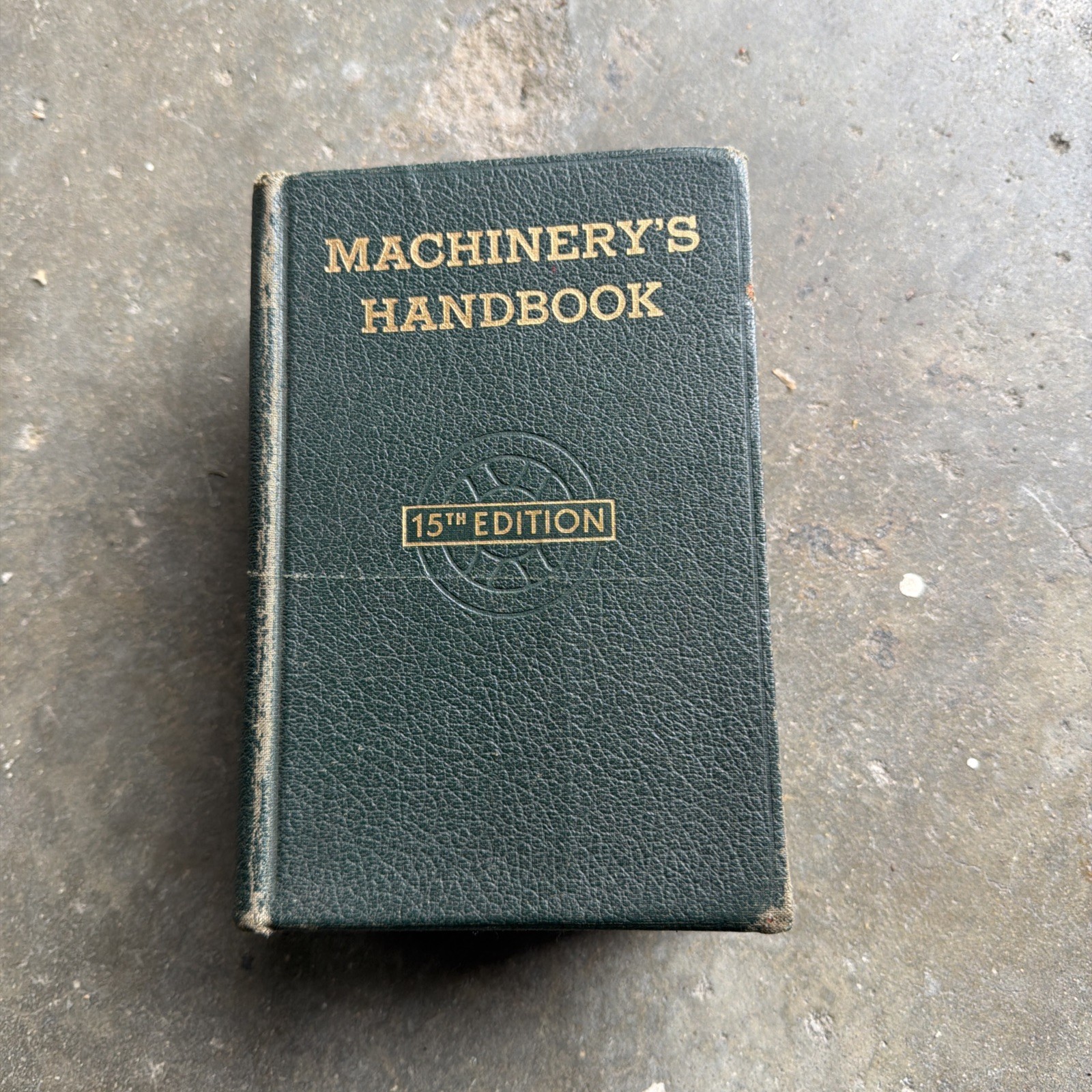MACHINERY’S HANDBOOK For Machine Shop – 1956 Industrial Press 15th Edition