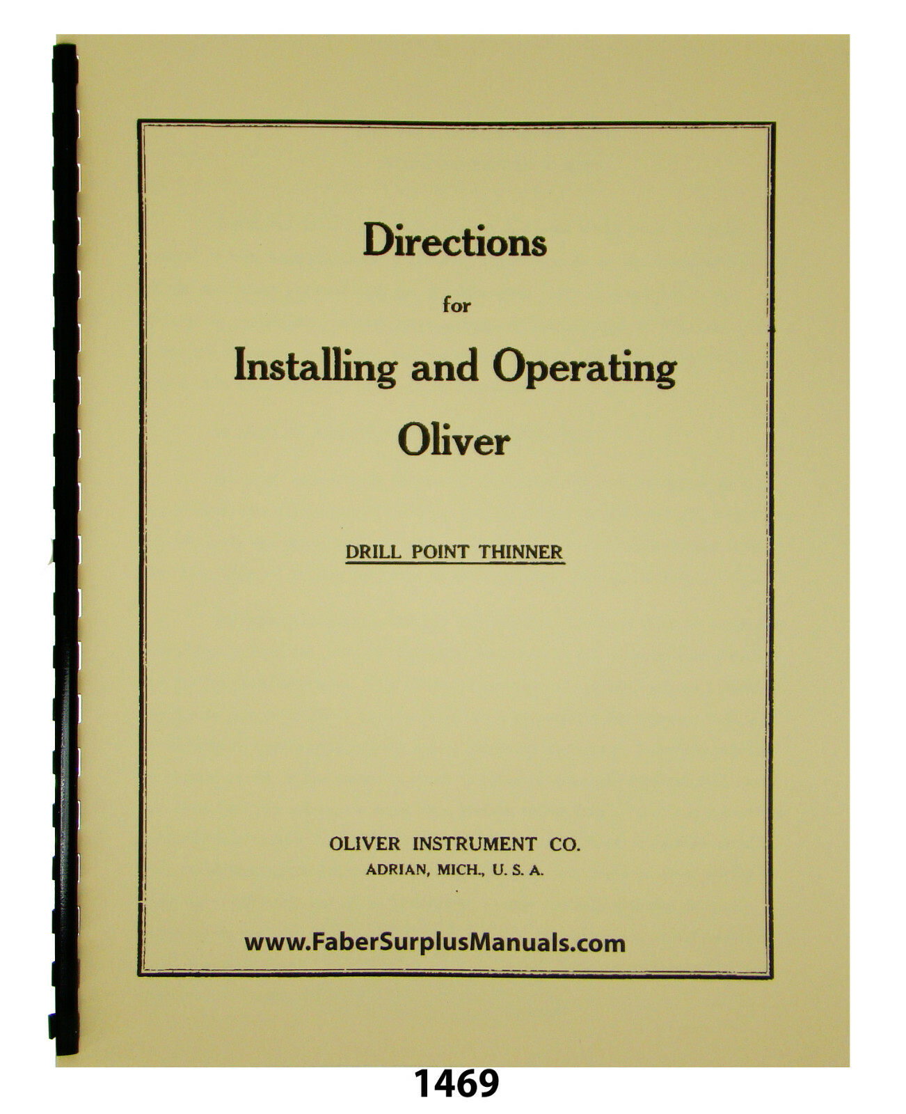Oliver Early Model Drill Point Thinner Operation & Parts List Manual #1469
