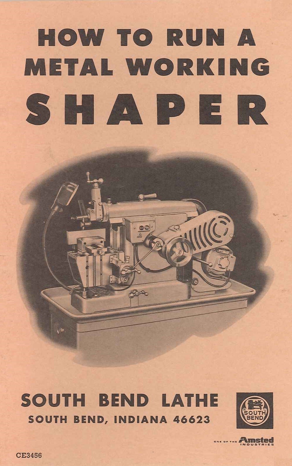 Manual Fits 1954 South Bend Lathe Edition 3 – How to Run a Metal Working Shaper
