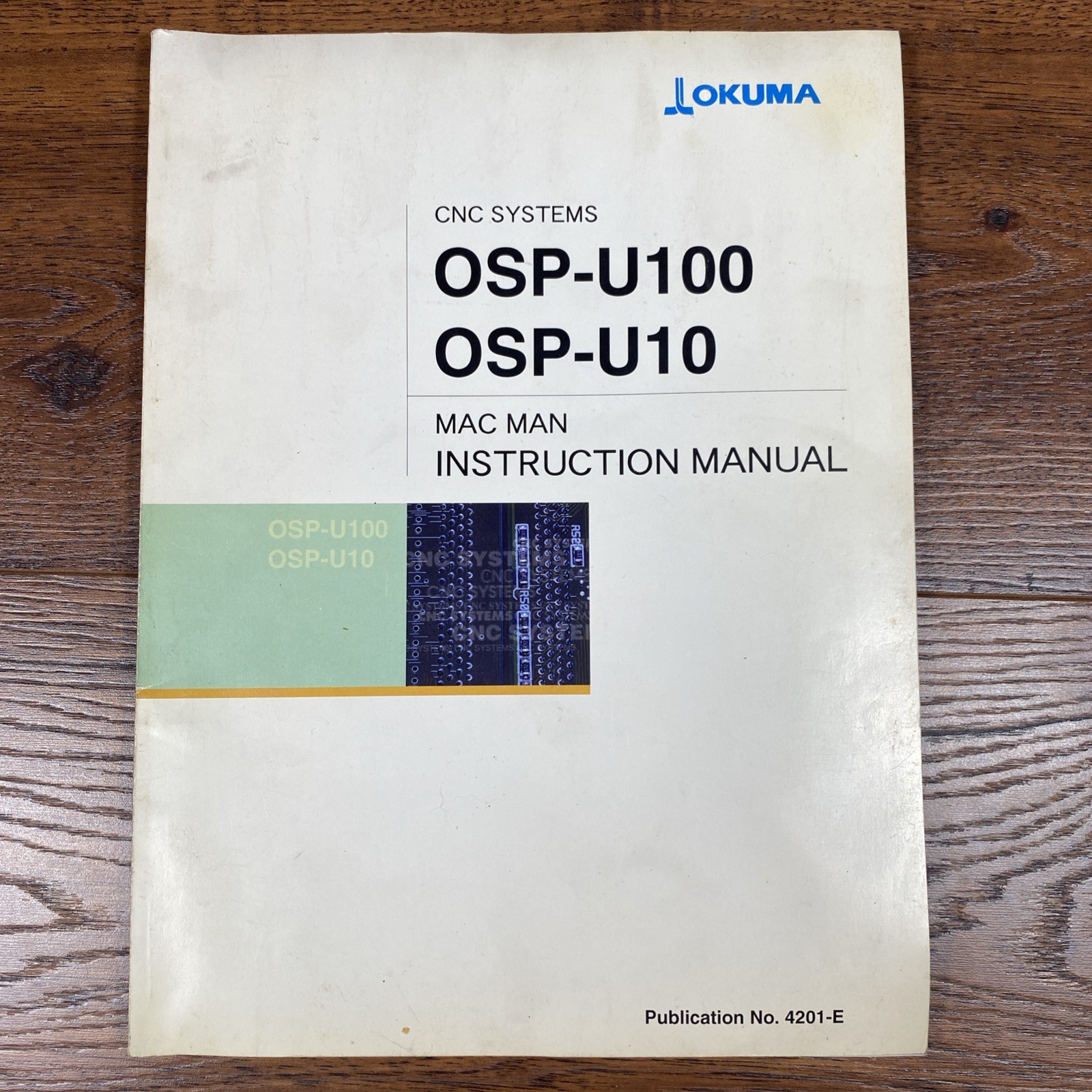 Okuma CNC Systems OSP-U100 OSP-U10 Mac Man Manual 1st Edition Pub No 4201-E 1998