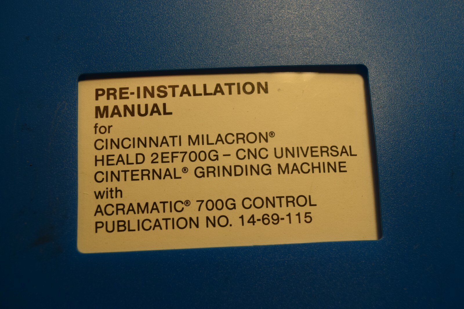 Cincinnati Milacron Pre Installation Manual for Heald CNC Grinder Acramatic 700G