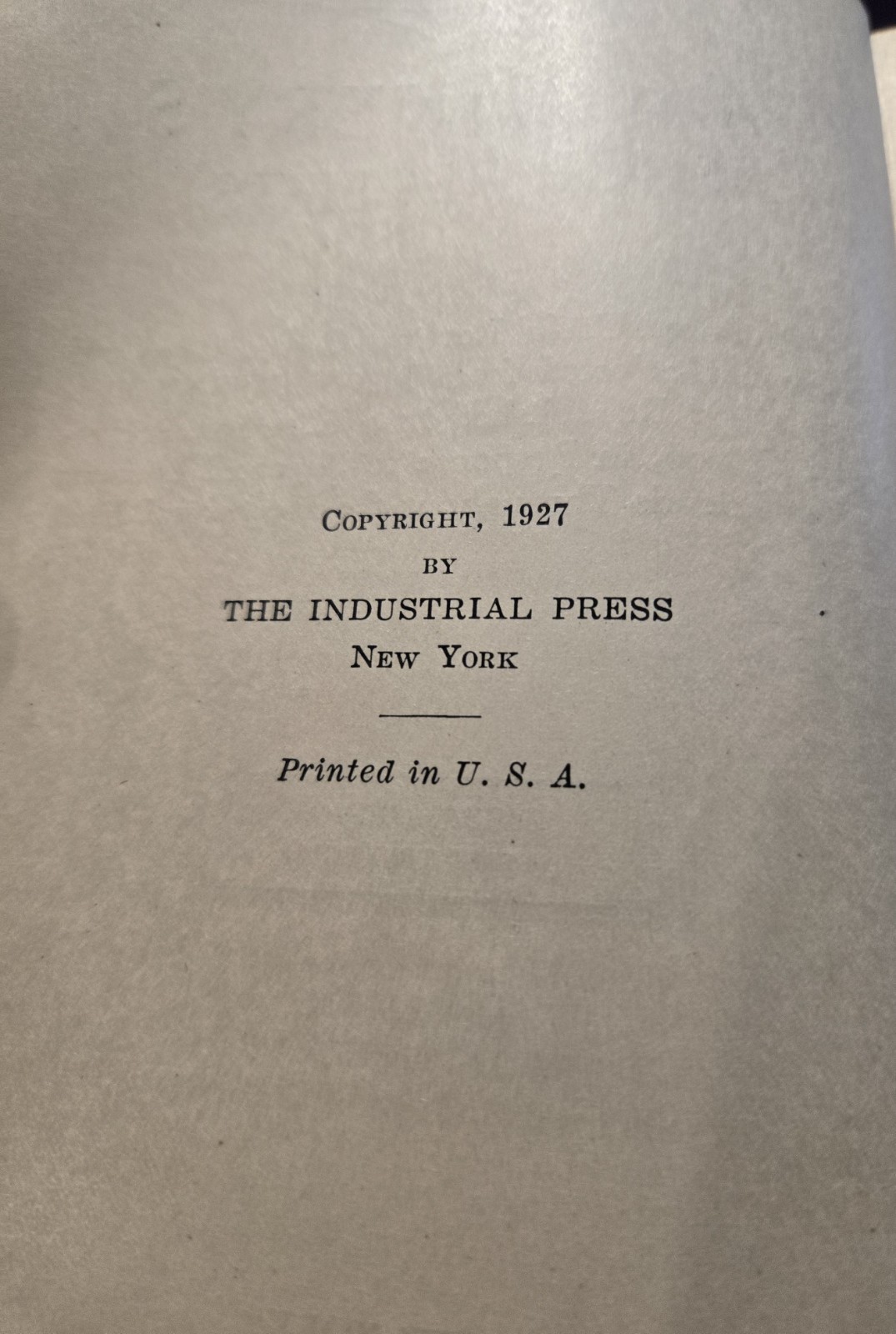 The Industrial Press First Edition 1927 Metalworking Shop Receipts Manual Book