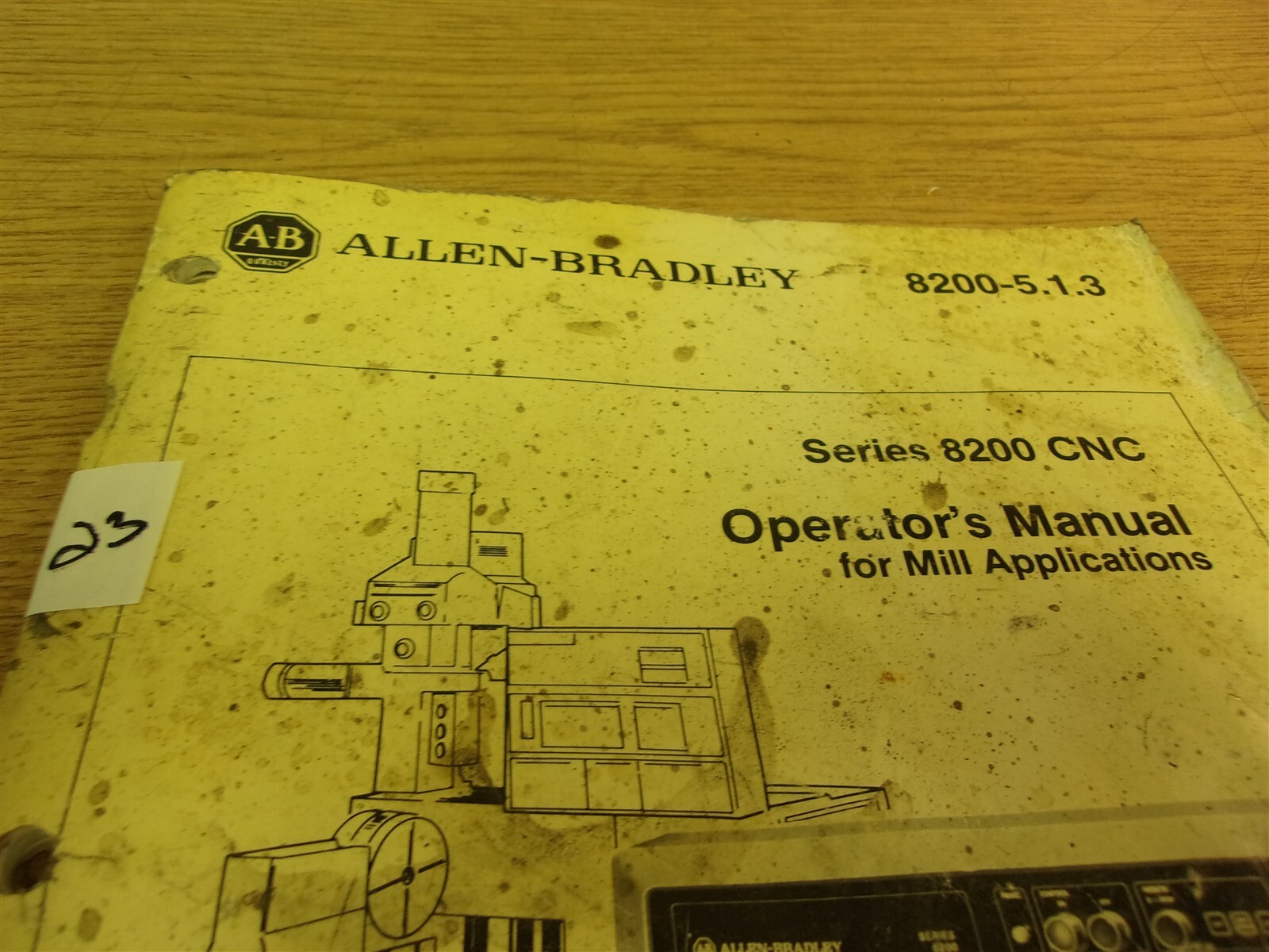 Allen Bradley 8200-5.1.3 Series 8200 CNC Operator’s Manual *FREE SHIPPING*