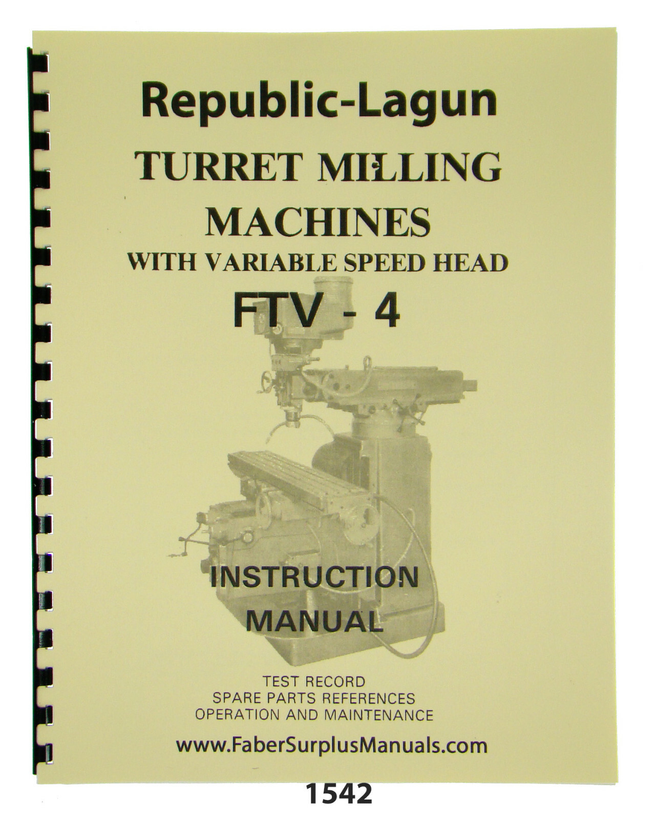 Republic-Lagun FTV-4 Milling Machine Operation, Maintenance, Parts Manual #1542