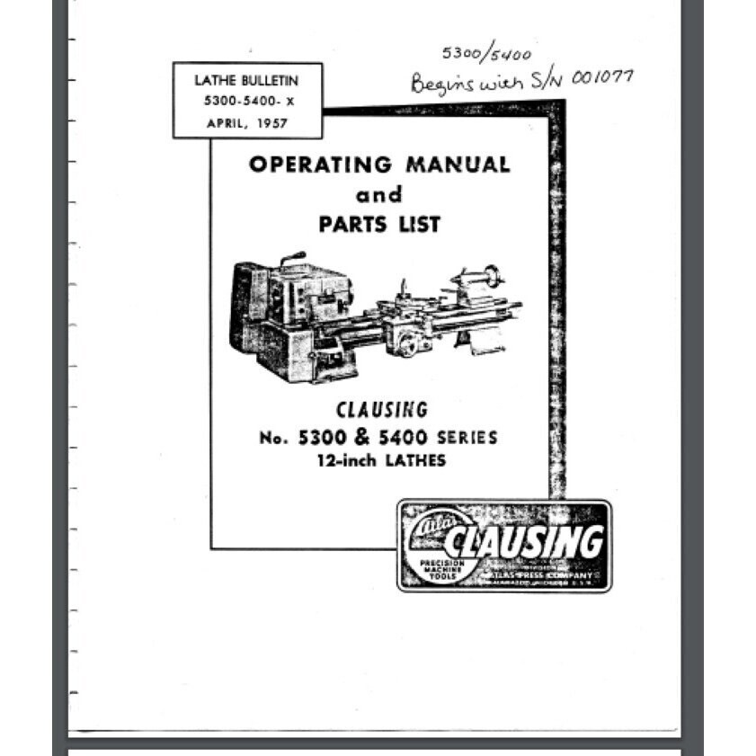 Clausing Model 5300-5400 Lathe owner parts Manual 1957 45 pages comb bound