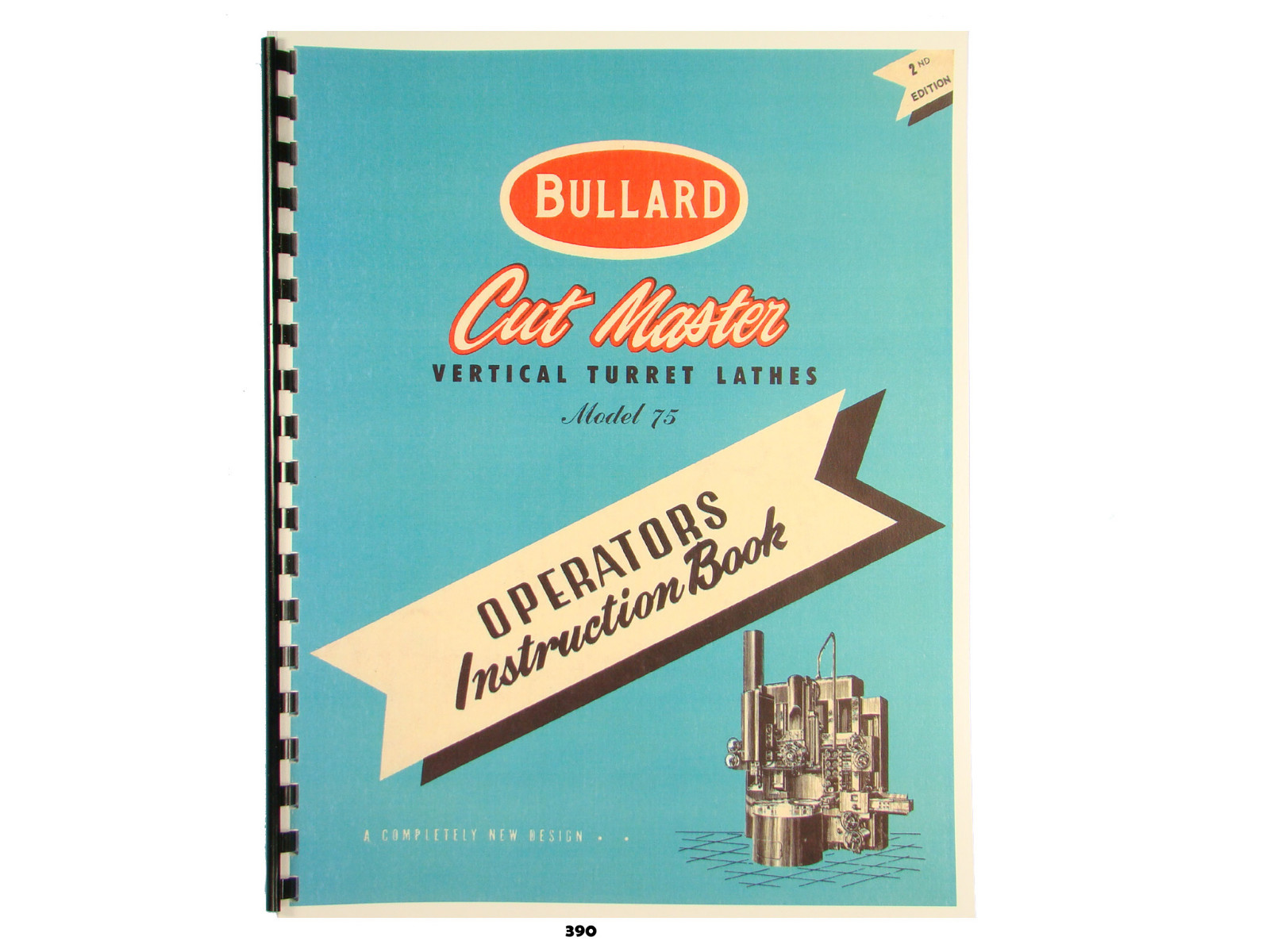 Bullard Cutmaster 75 Vertical Turret Lathe Operators Instruction Manual *390