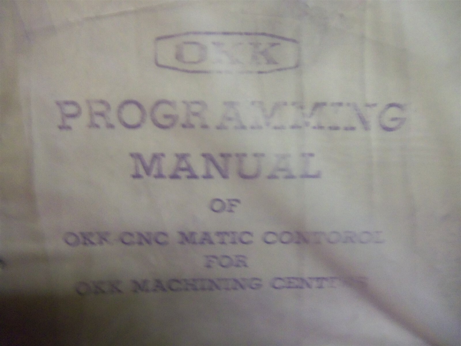 OKK Programming Manual CNC Matic Control Rapp Machinery #221*FREE SHIPPING*