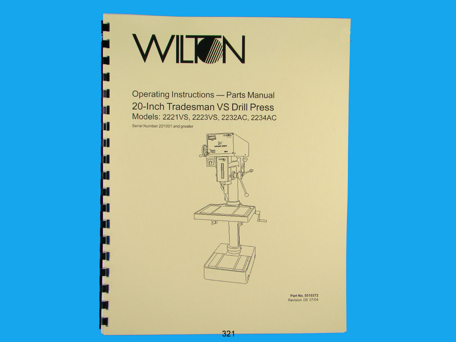 Wilton Model 2221VS, 2223VS, 2232AC, 2234AC 20″ Drill Press Op &Part Manual *321