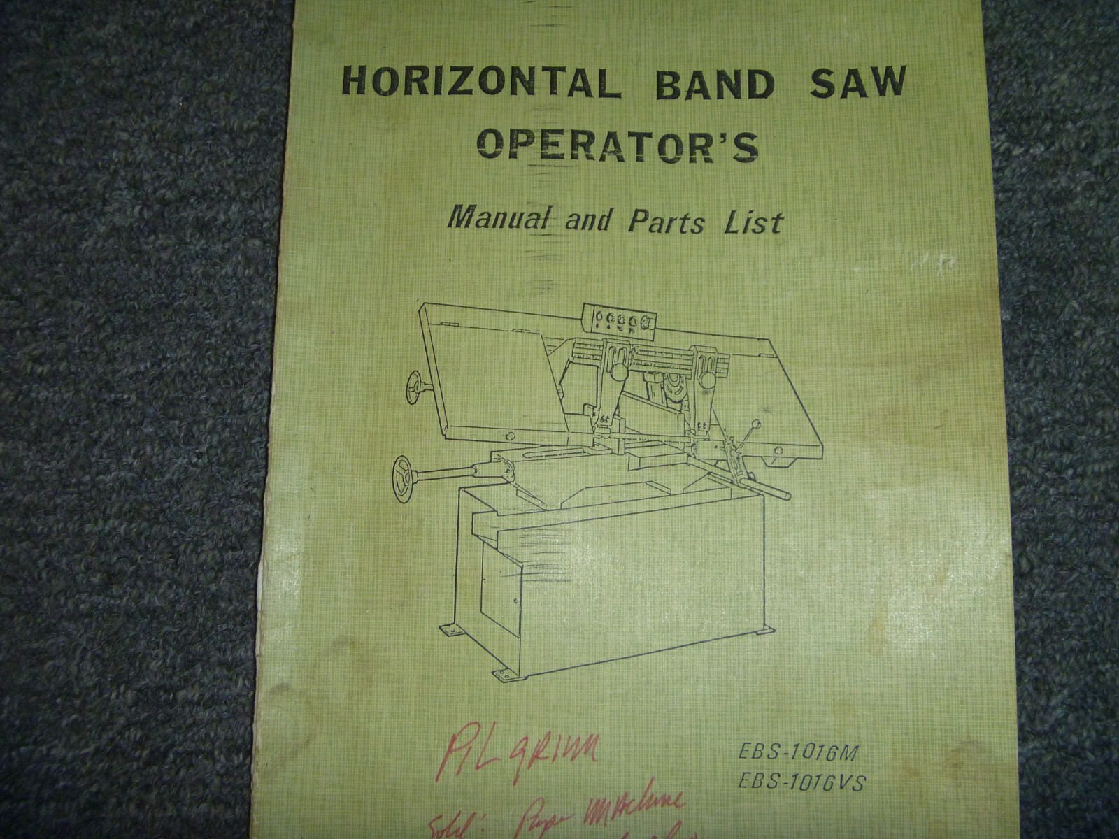 Wellsaw EBS-1016M EBS-1016VS Band Saw Parts Catalog & Owner Operator Manual