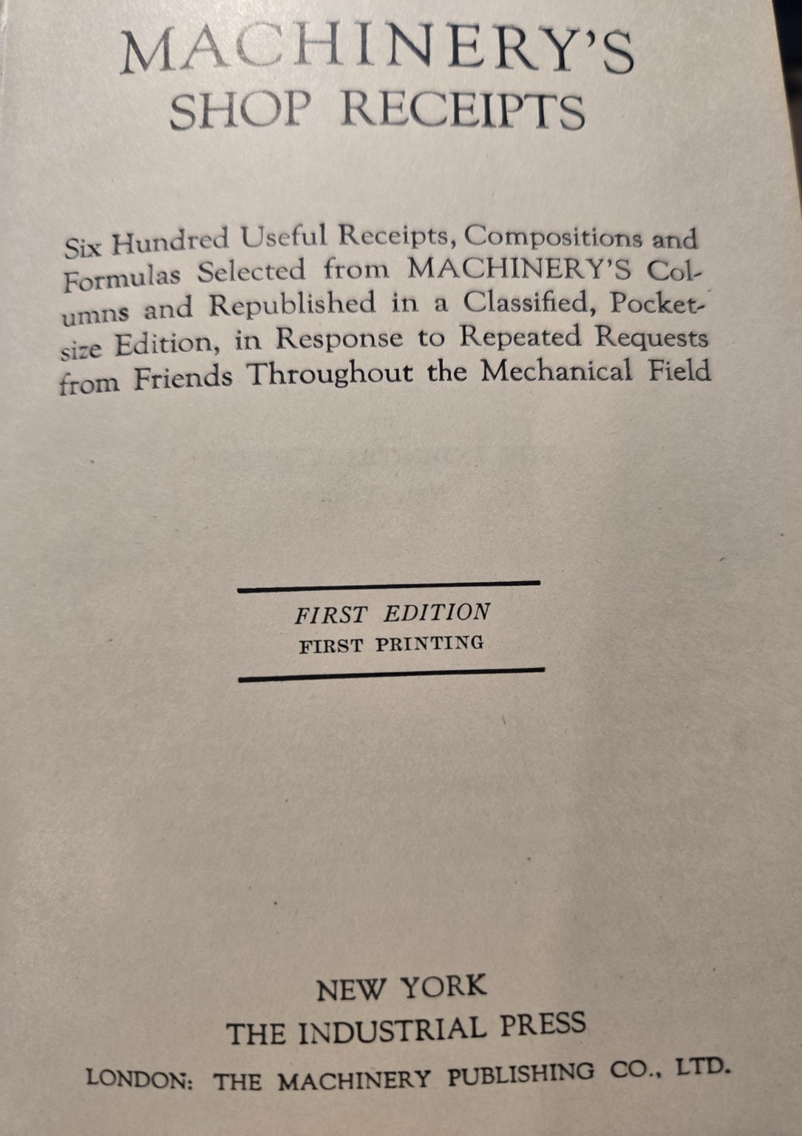 The Industrial Press First Edition 1927 Metalworking Shop Receipts Manual Book