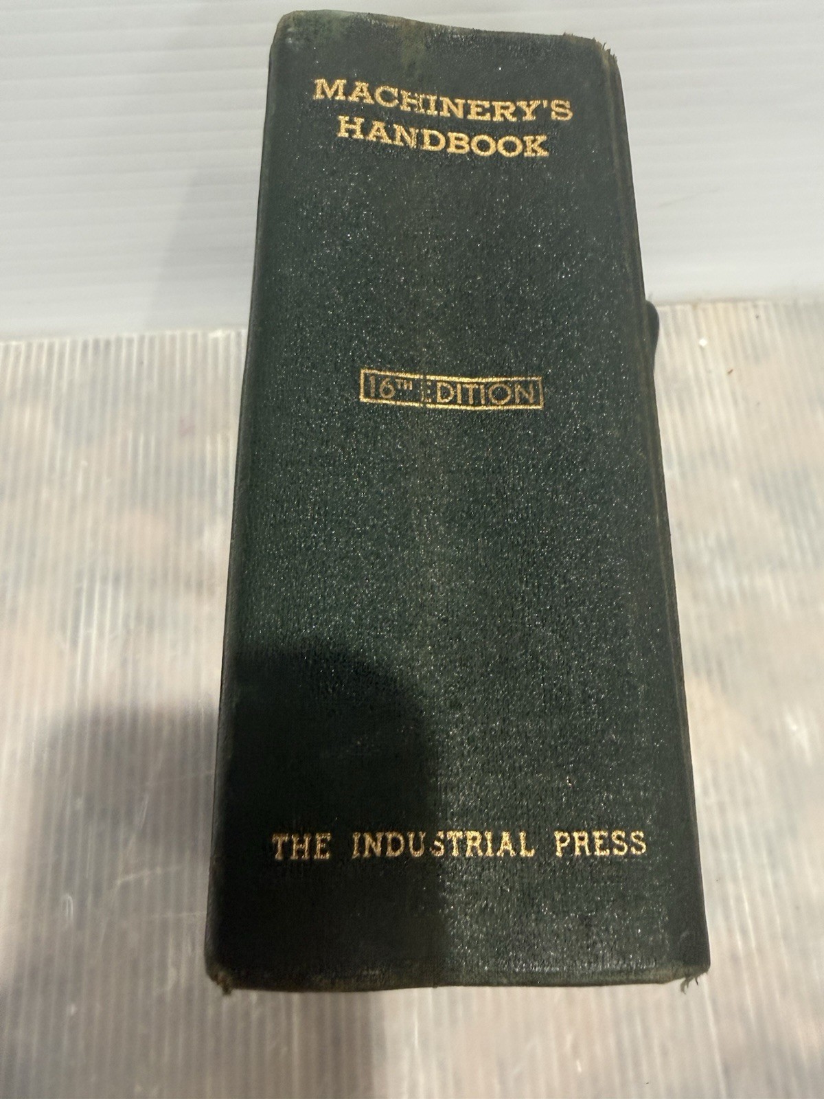 Vintage MACHINERY’S HANDBOOK Reference Book [1959 16th Edition by Oberg/Jones]