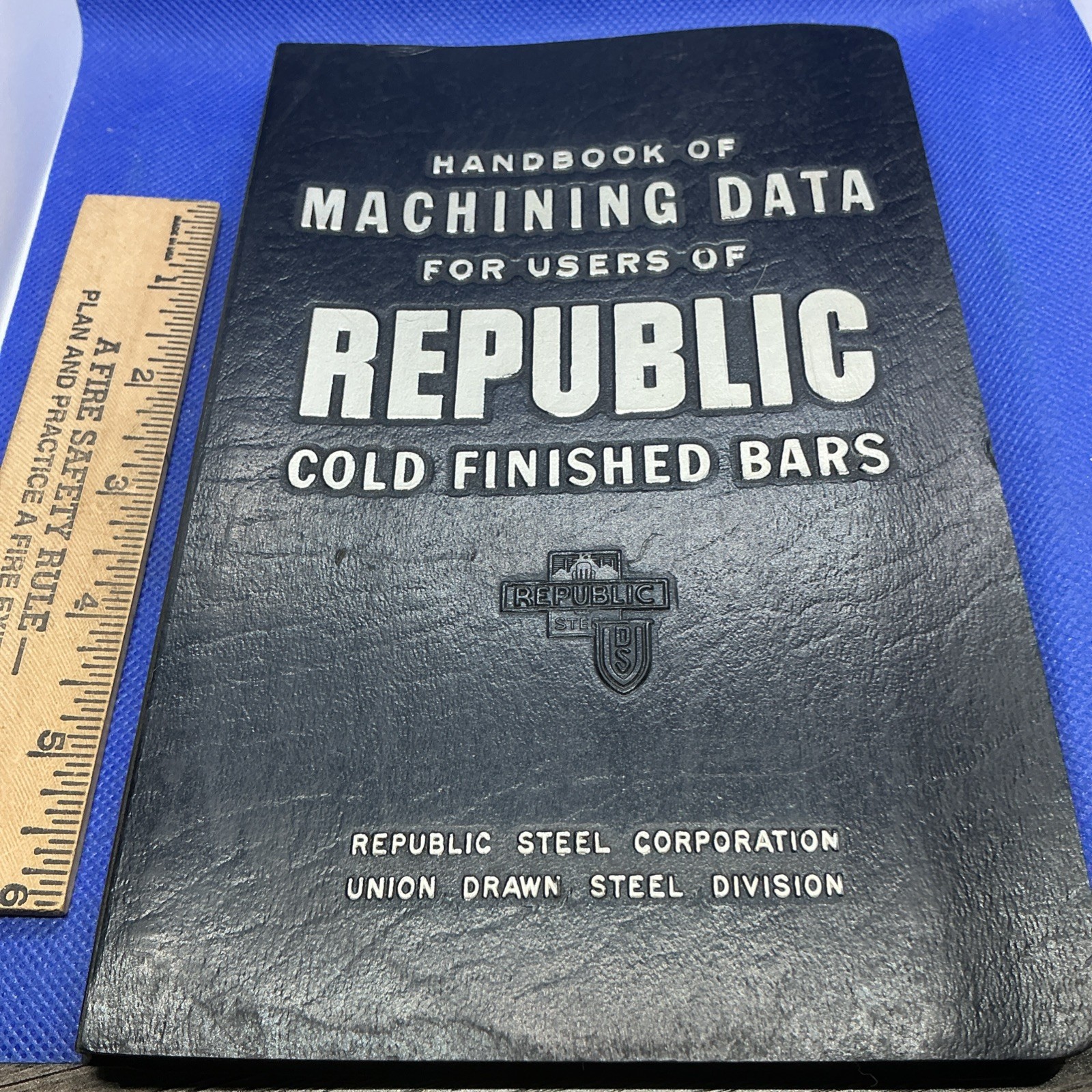 Republic Steel Machining Data For Cold Finished Bars Metals Book 1957 Ex. Cond.