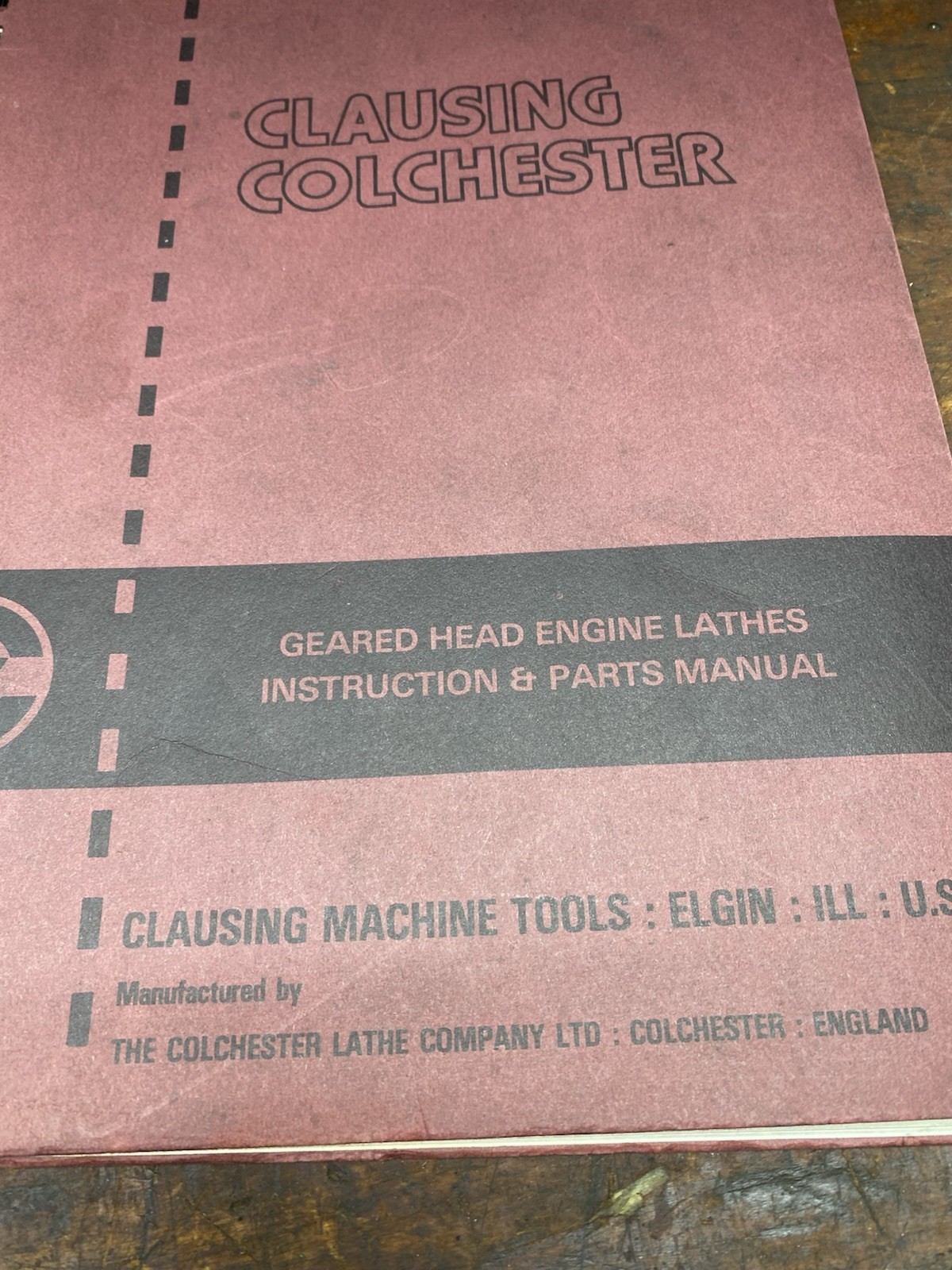 Clausing Colchester 21” Geared Head Lathes Instruction Parts Manual