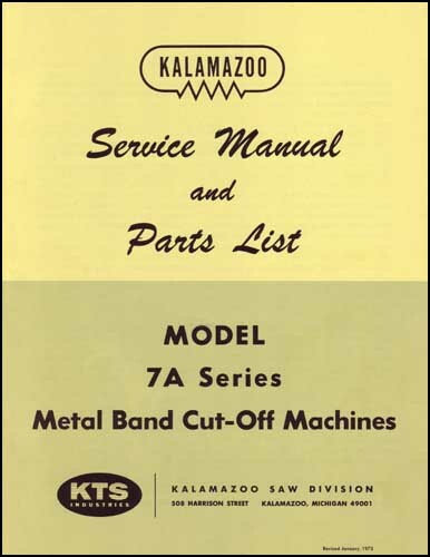 Kalamazoo Service & Parts Model 7A Bandsaw Manual