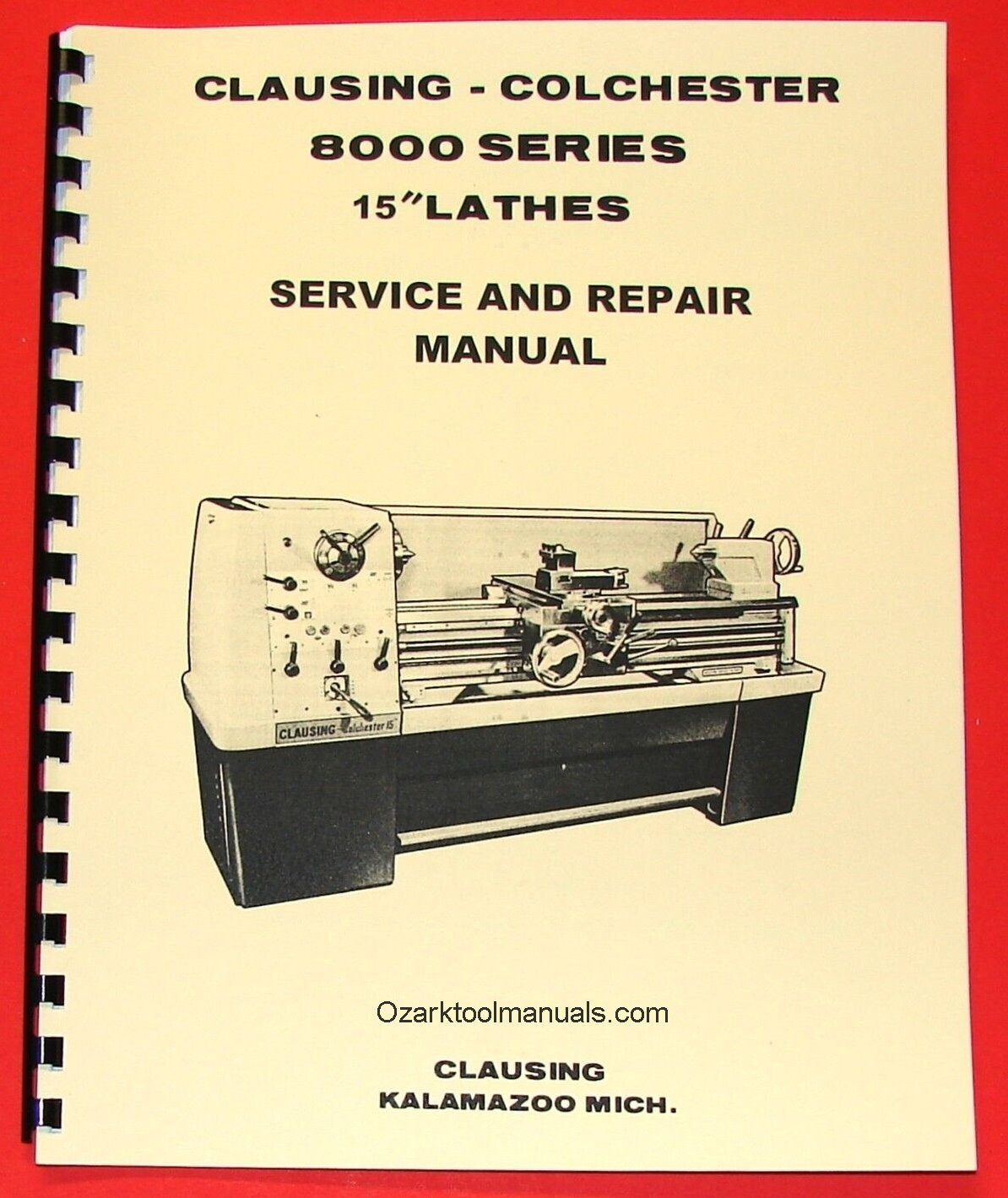 CLAUSING Colchester 15″ 8000 Series Metal Lathe SERVICE & REPAIR Manual 1062