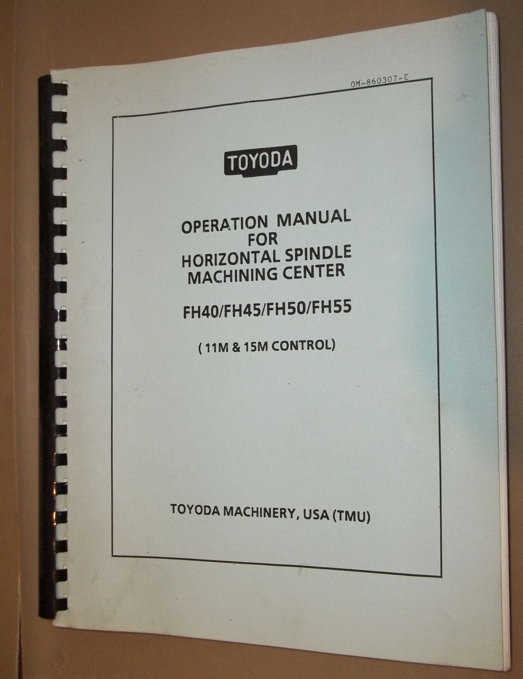 Toyoda Horizontal Spindle Milling Machine Center FH40/45/50/55 Operation Manual