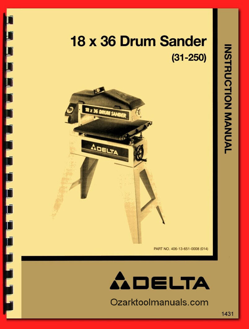 DELTA 18 x 36 Drum Sander 31-250 Instructions Owner & Parts Manual 1431