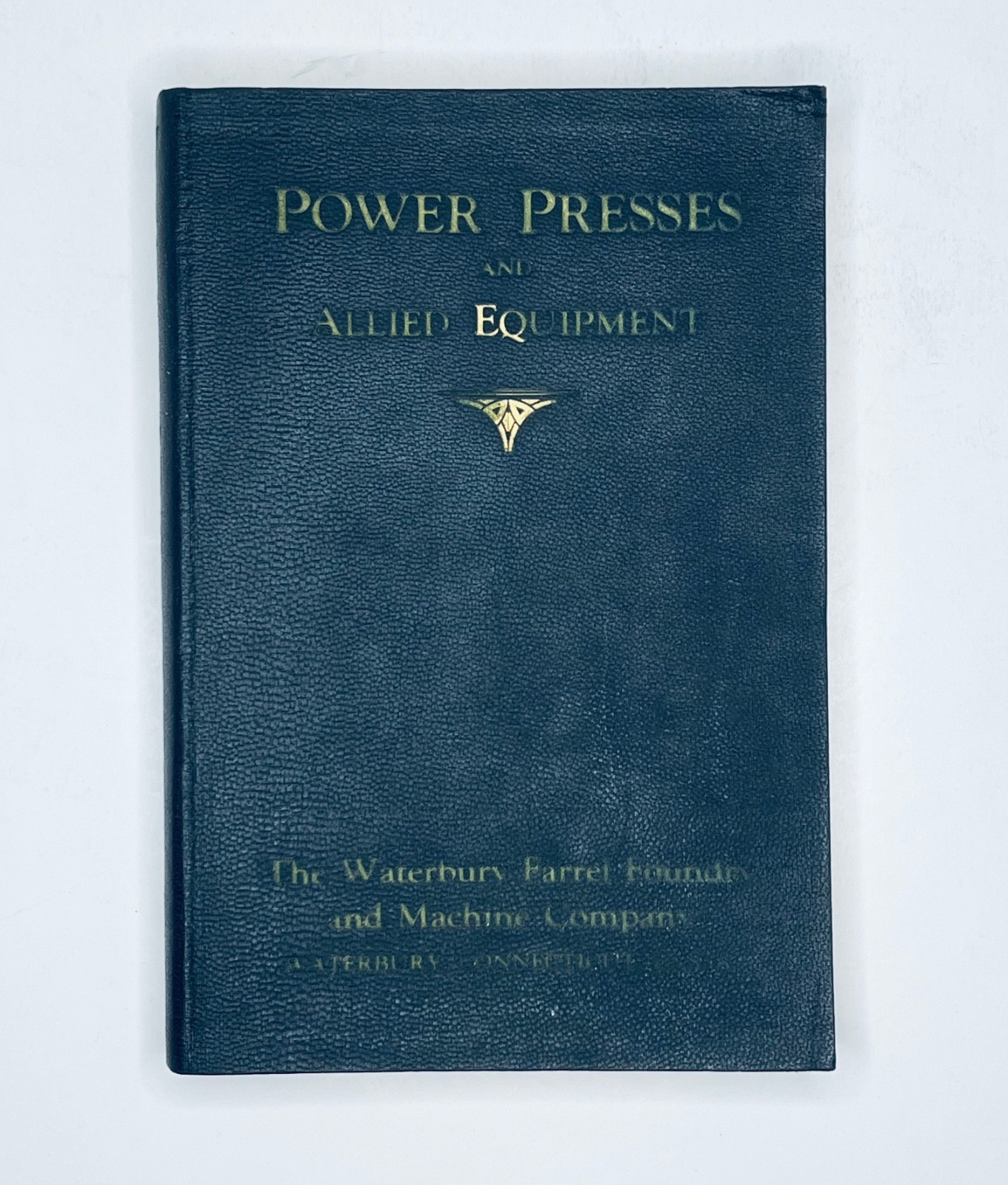 Waterbury Farrel Foundry Power Presses and Allied Equipment Catalog 1930