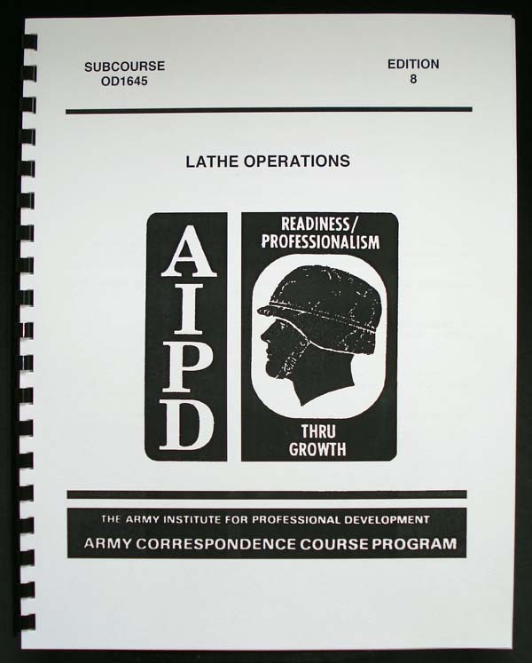 Lathe Operations Army Manual Course OD1645