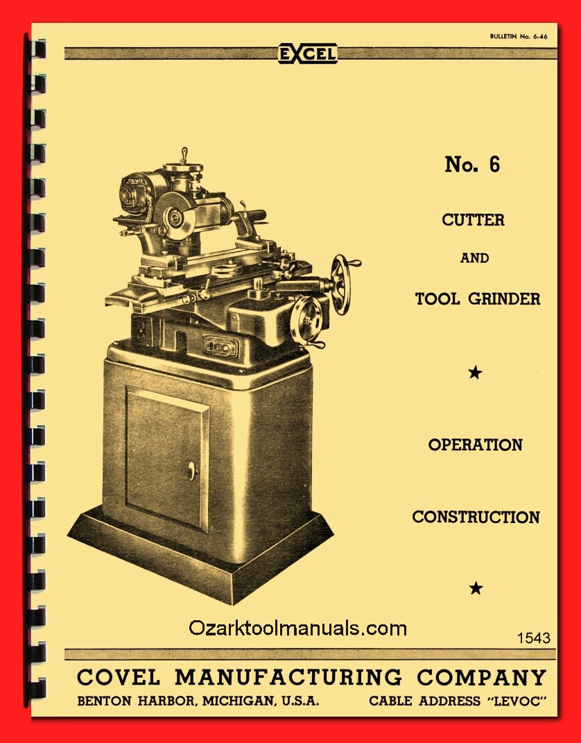 Covel No 6 Cutter & Tool Grinder Operator Service Instructions Parts Manual 1543
