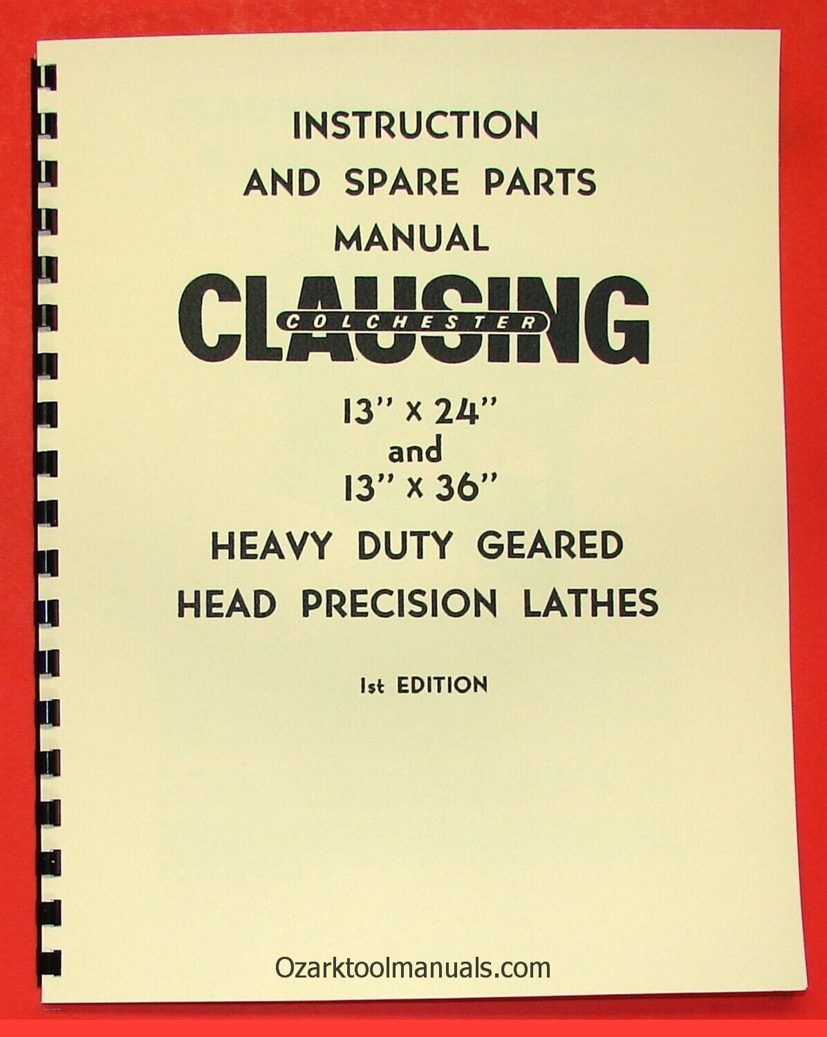 CLAUSING-Colchester 13″x24″ 13″x36″ Metal Lathe Owners Operator Part Manual 0160