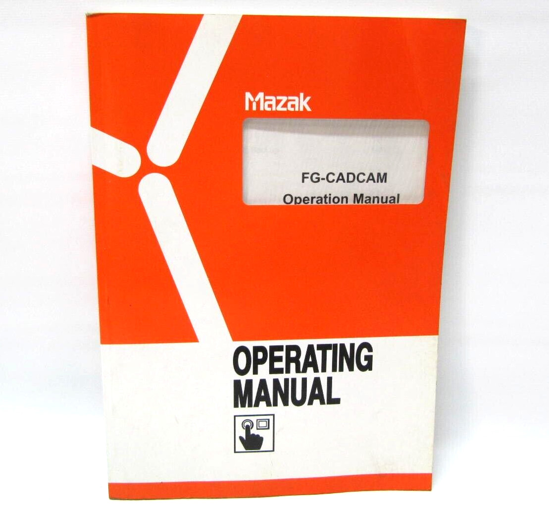 Yamazaki Mazak Corp. Operating Manual Ver.1.1.77 2003/Jun FG-CADCAM