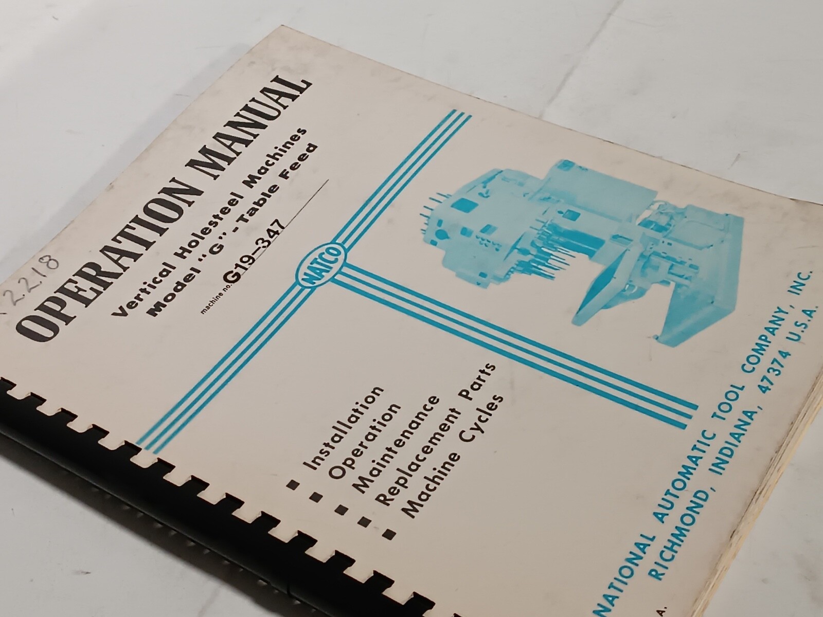 NATCO G19347 Model G Vertical Table Feed Holesteel Machine Operation Manual