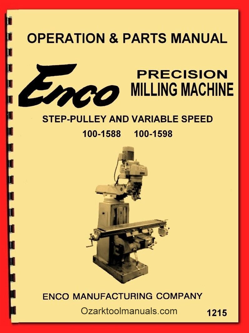 Enco, JET 10″x54″ Vertical Milling Machine 100-1598, 100-1588 Parts Manual 1215
