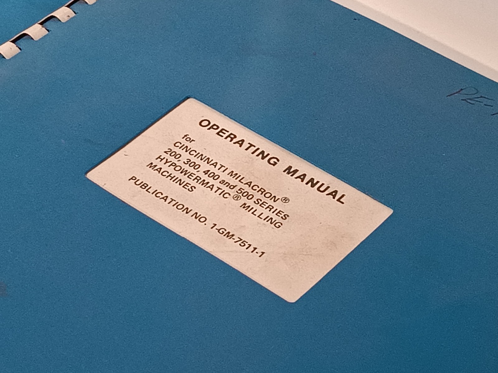 Cincinnati Milacron Hypowermatic Milling Machine Operating Manual 1-GM-7511-1