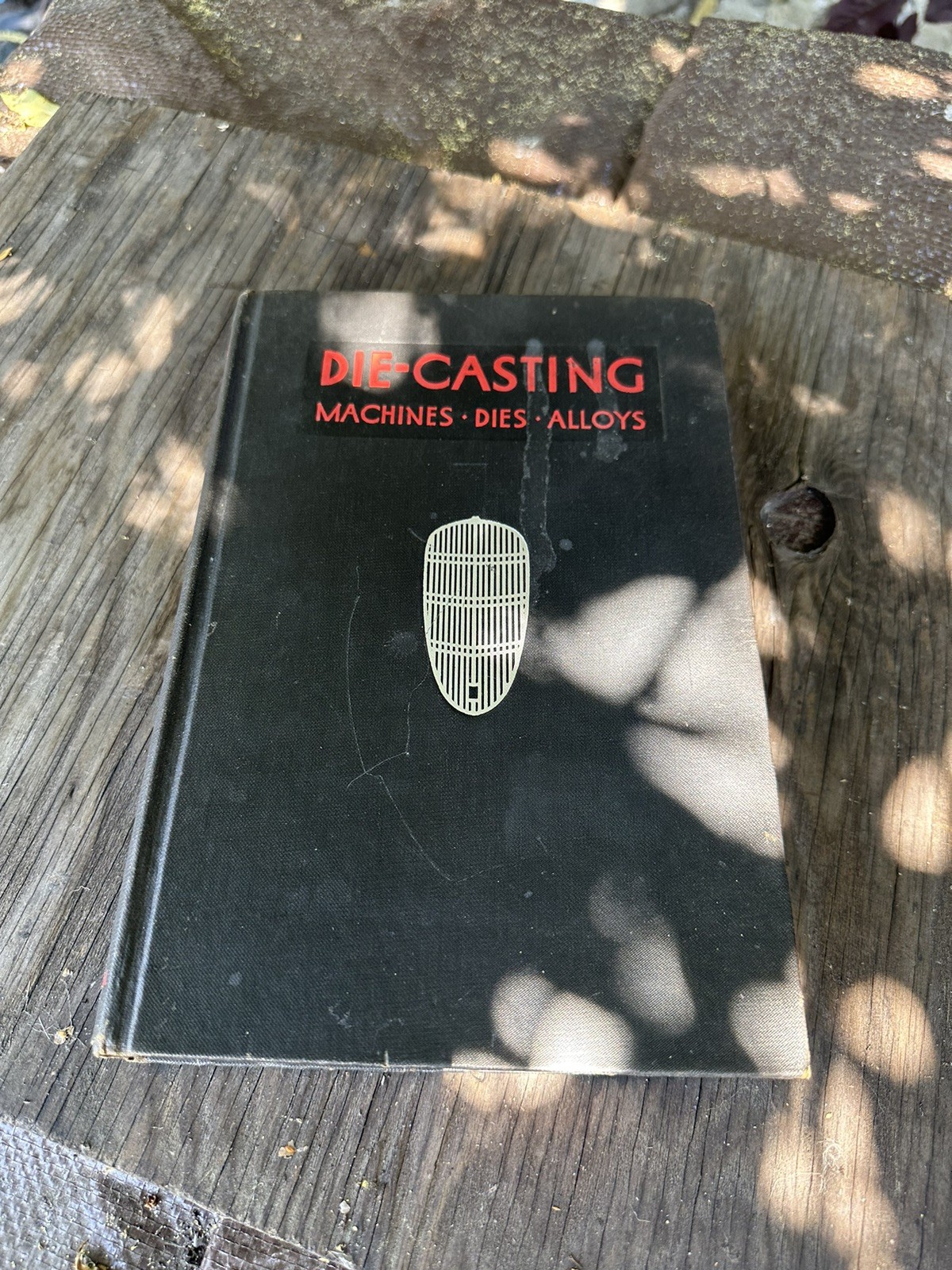 DIE-CASTING MACHINES DIES ALLOYS HARDCOVER 1936 FIRST EDITION Decent Condition