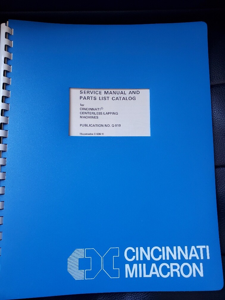 1974 Cincinnati Centerless Lapping Machine Service Manual and Parts List Catalog