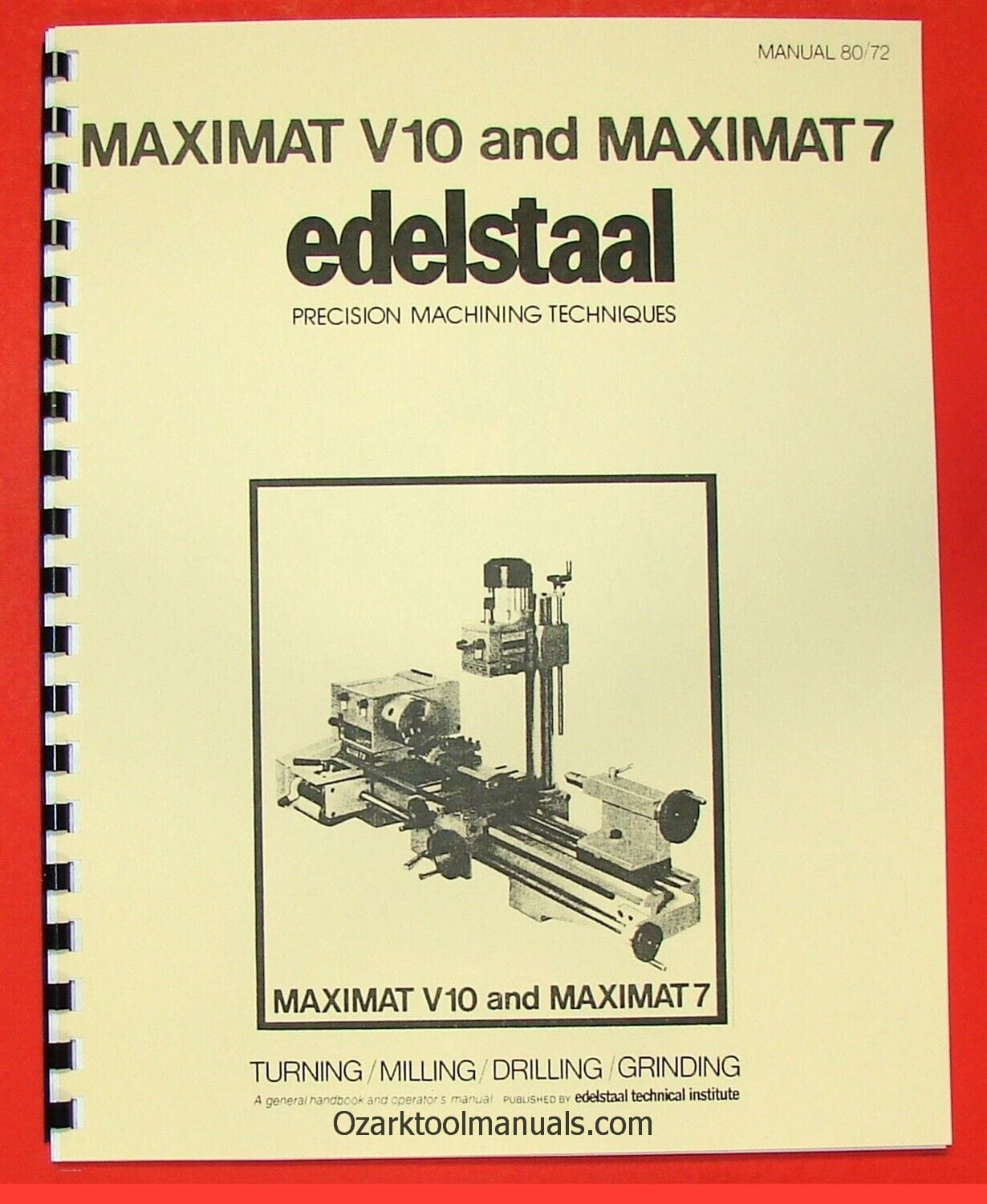 EMCO/Edelstaal MAXIMAT V10 & 7 Metal Lathe/Mill Owners Operational Manual 0298