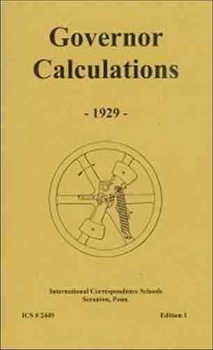 STEAM Engine GOVERNOR Calculations from 1929 – reprint