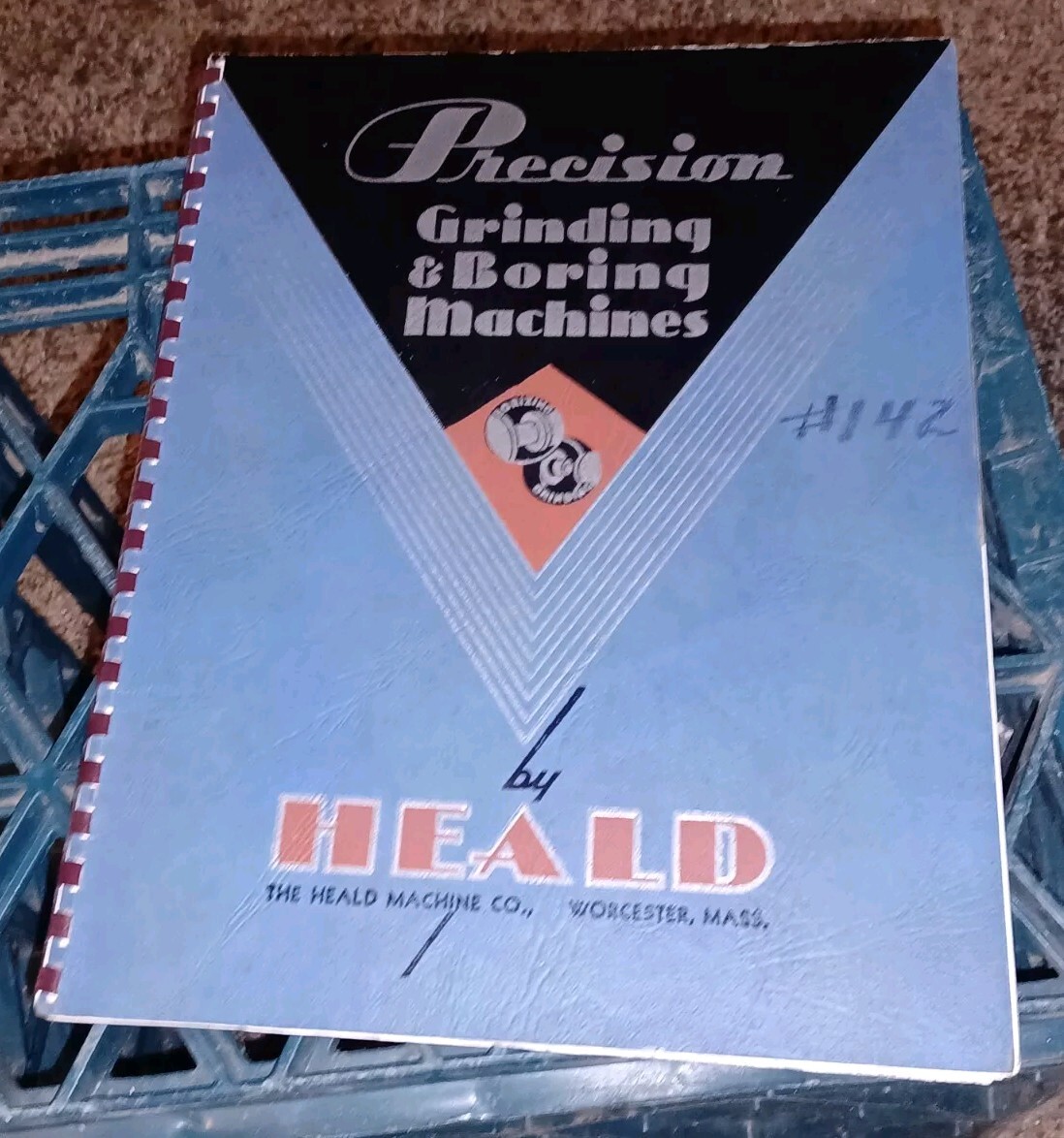 HEALD COMPANY Precision GRINDING BORING Borizing MACHINES CATALOG BOOK Issue 13