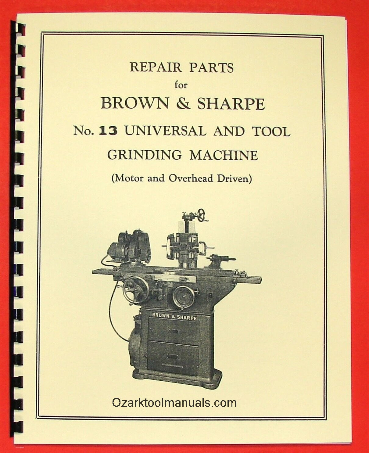 BROWN & SHARPE Old 13 Universal Tool Grinder Parts Manual 0785
