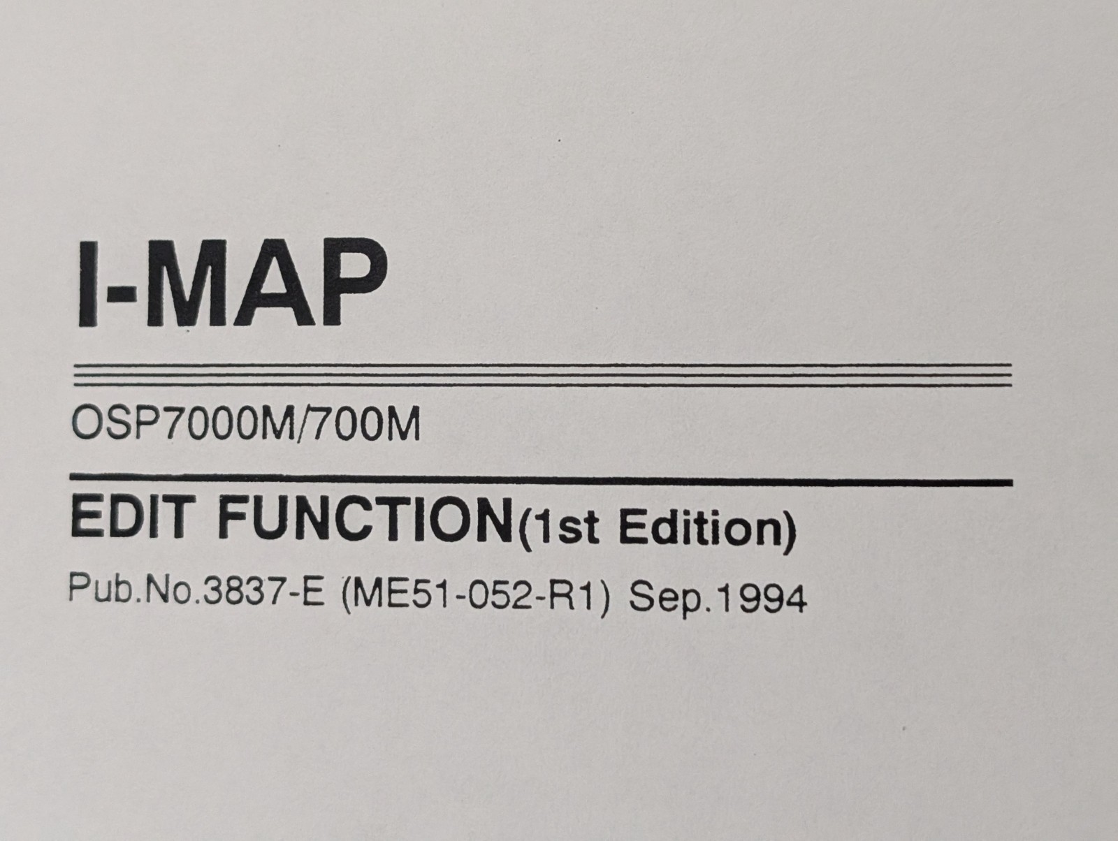Okuma OSP7000M/700M Edit Function, 1st Ed., I-Map Manual, 3837-E (ME51-052-R1)