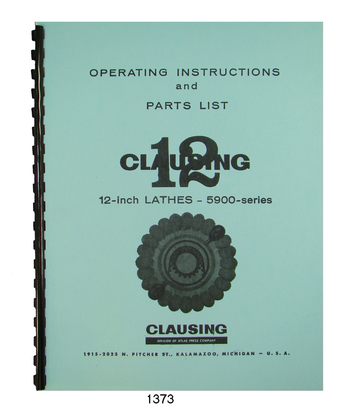 Clausing 12″ Lathe 5900 Series sn 501598 to 502099 Instruction & Parts #1373