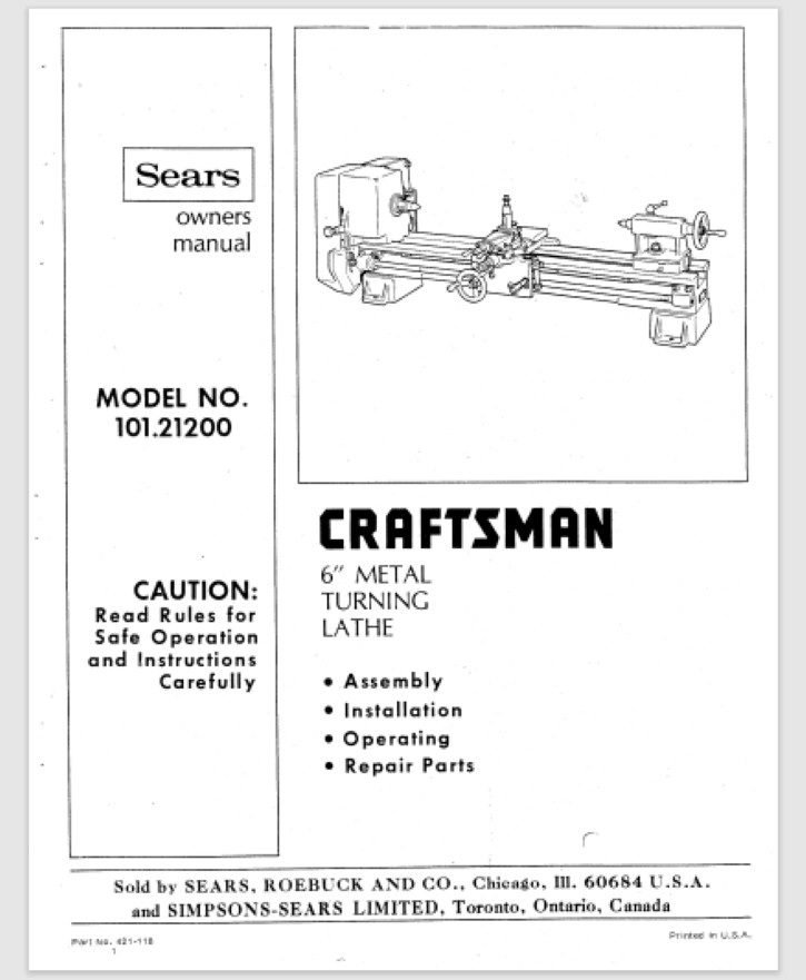 Sears Craftsman 6″ Metal Lathe 101.21200 Operation and Parts List Manual 22 pgs.