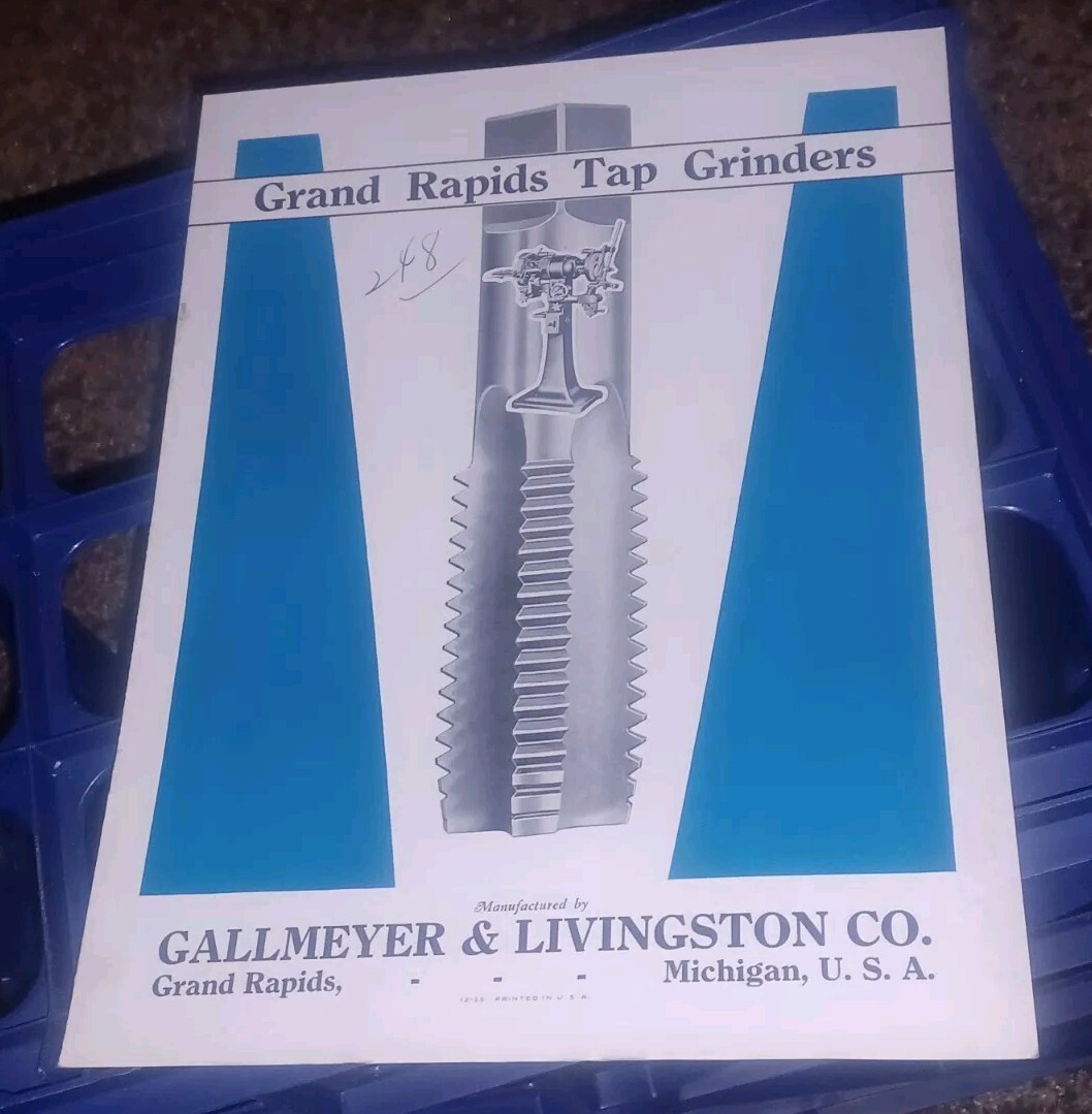 GALLMEYER & LIVINGSTON GRAND RAPIDS Michigan Tool TAP GRINDERS Catalog Book VTG