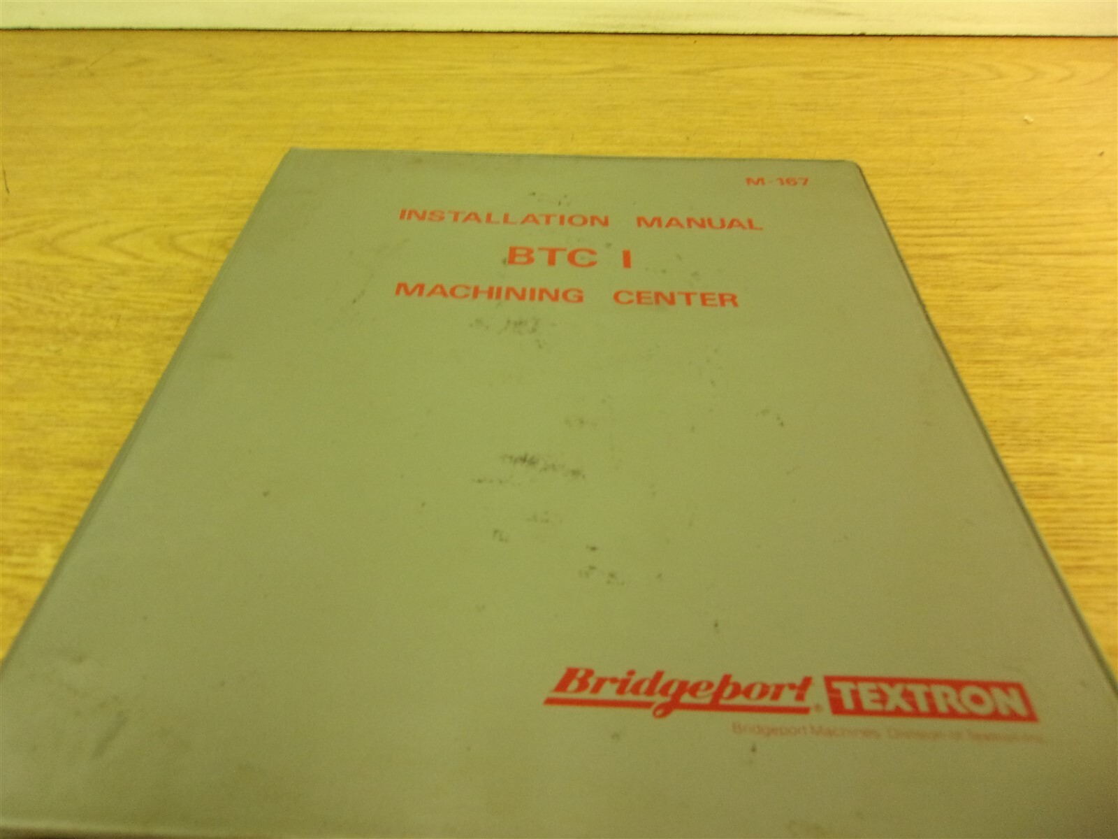 Bridgeport Textron Installation Manual BTC 1 M-167 *FREE SHIPPING*