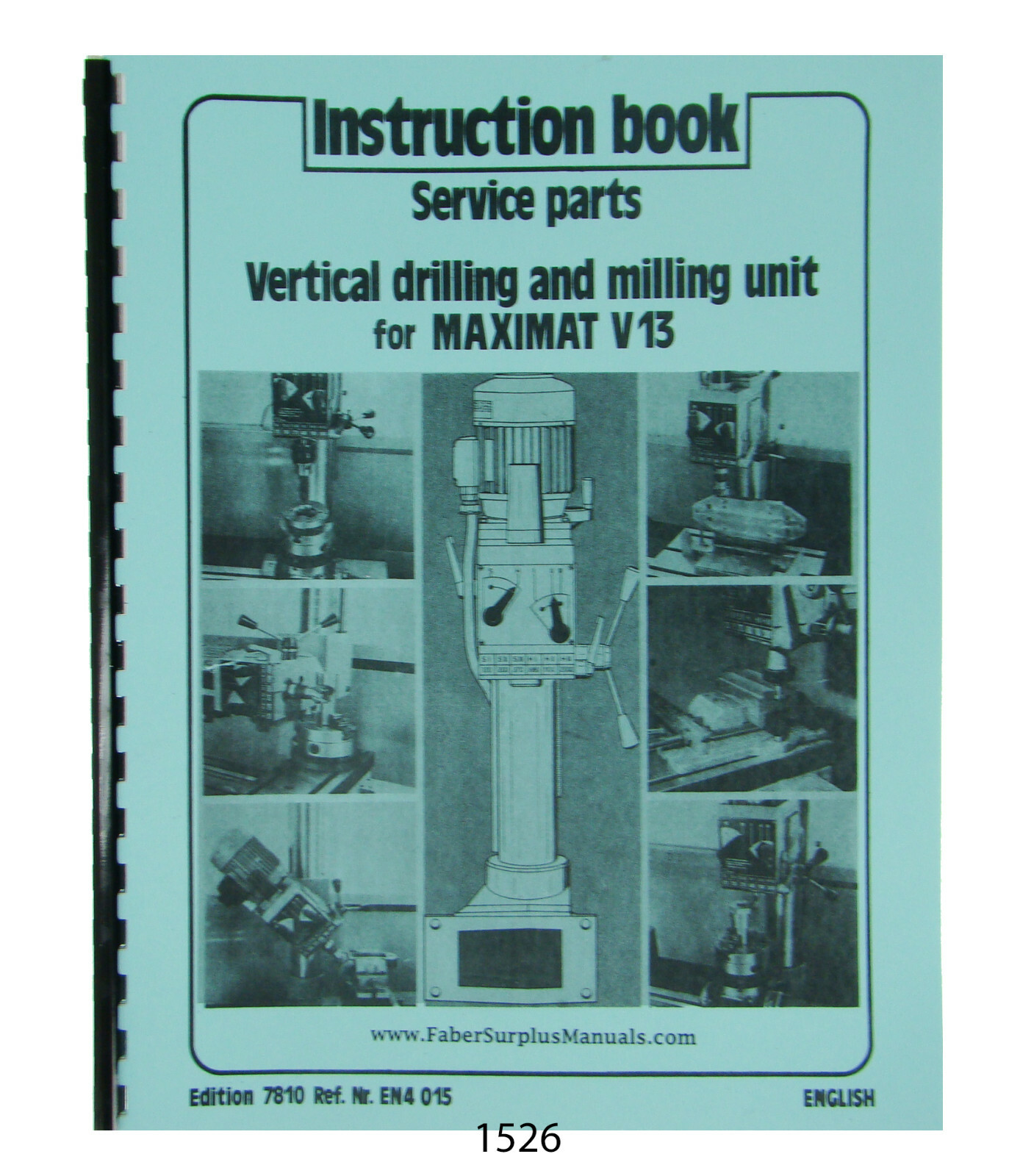 Emco Drill Milling Unit for Maximat V13 Lathe Instruction & Parts Manual #1526