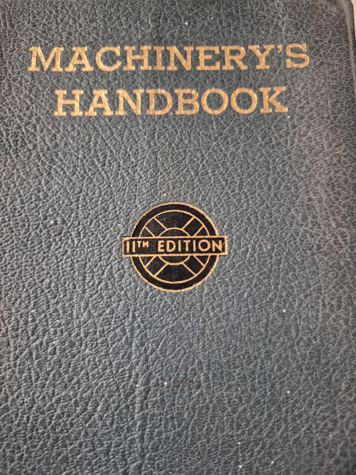 VINTAGE – 1943 “Machinery’s Handbook” (11th Edition, 4th Printing)
