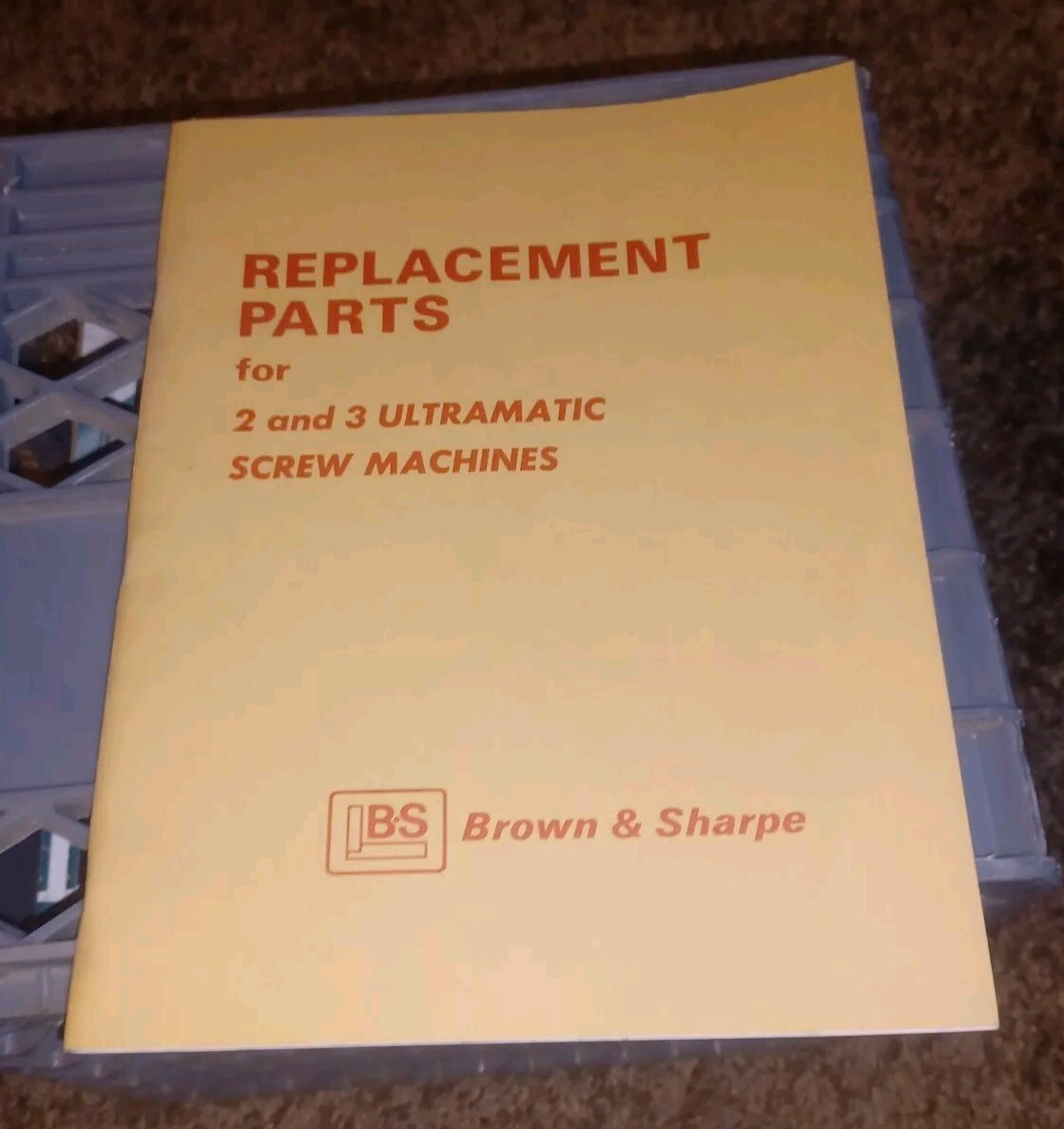 Brown & Sharpe No. 2 & 3 ULTRAMATIC SCREW MACHINE REPLACEMENT PARTS Manual Book