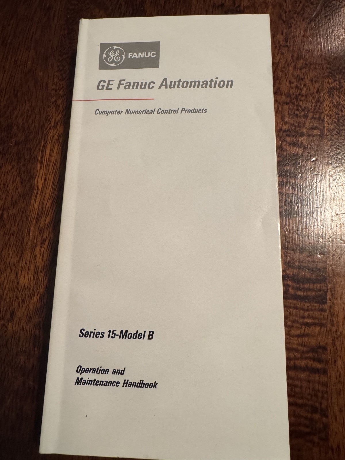 GE FANUC Automation Series 15-Model B Operation Maintenance Handbook – Used