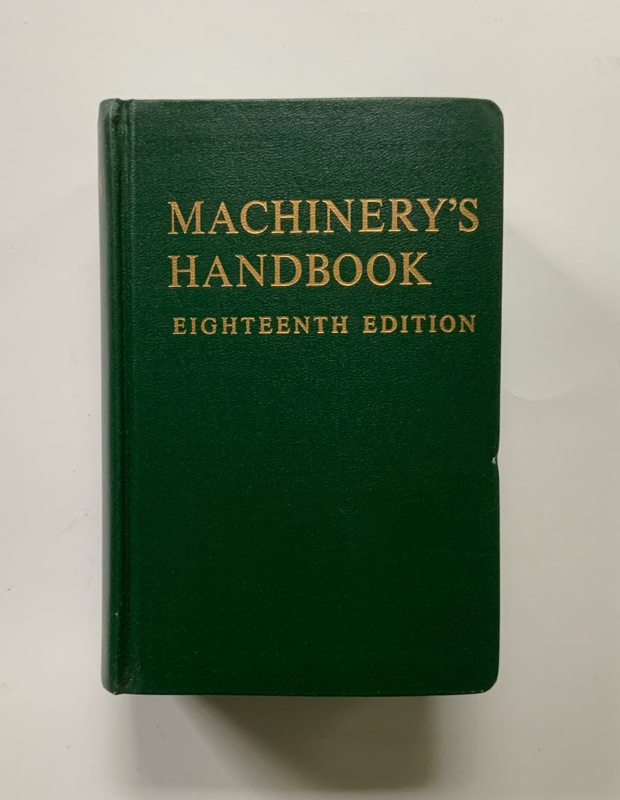 Machinery’s Handbook 18th Edition 1970 Industrial Press