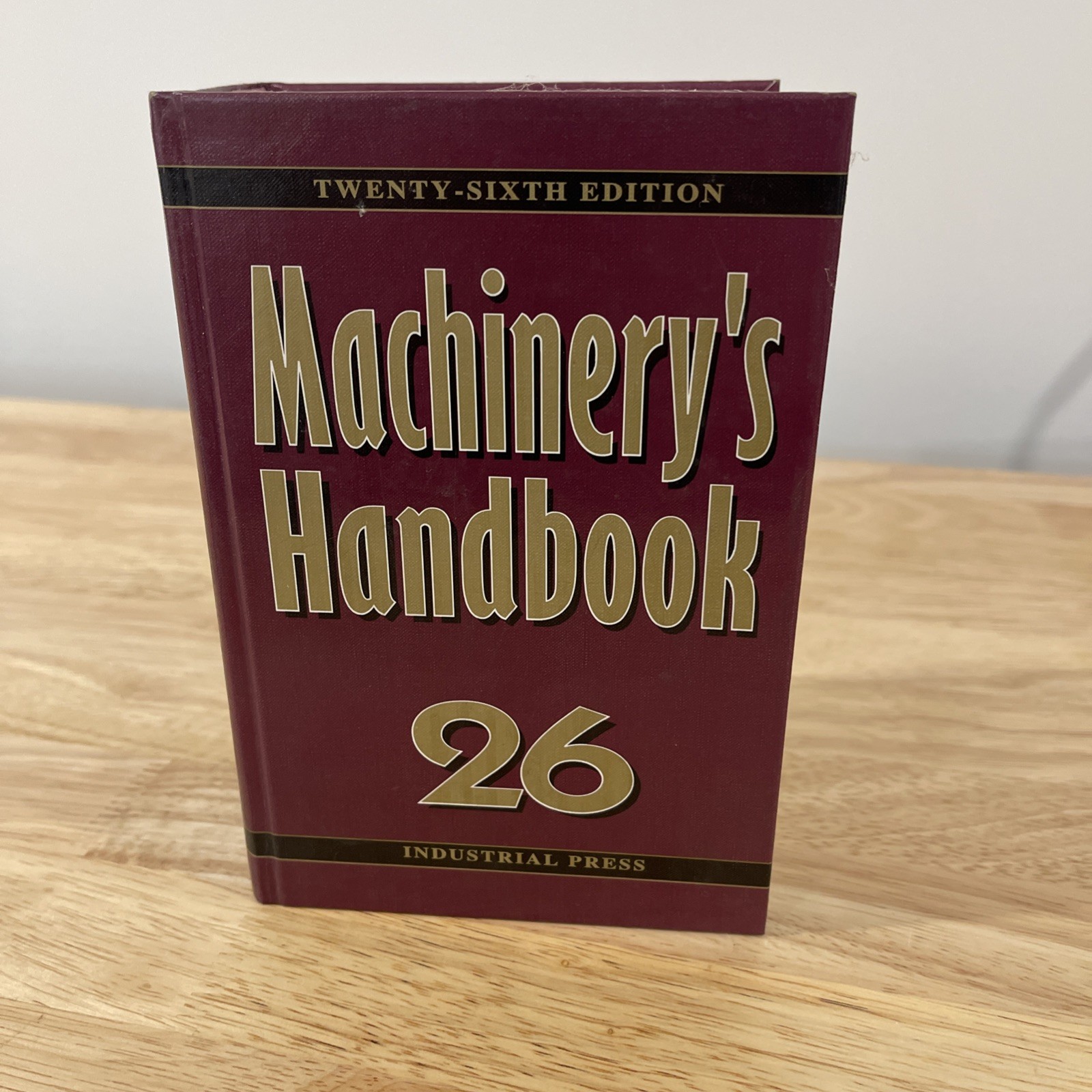 Machinery’s Handbook 26th Edition Hardcover
