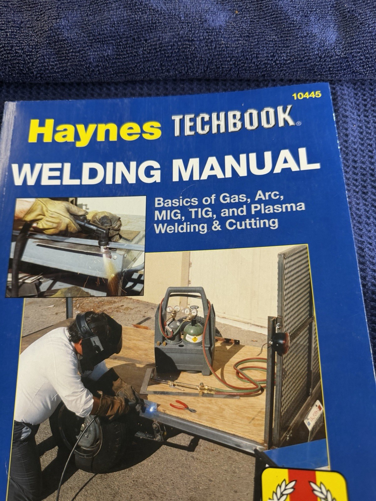 Haynes Techbook Welding Manual 10445 Gas Arc MIG TIG Plasma Welding Cutting