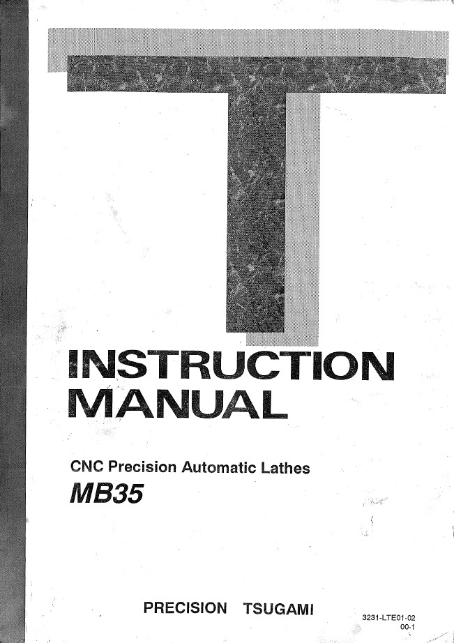 Tsugami MB35 CNC Swiss Lathe Instruction Manual & Electrical System Manual